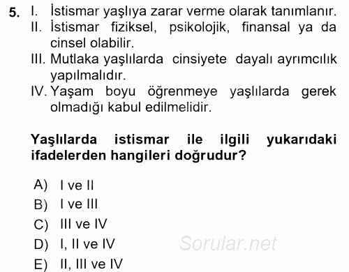 Yaşlı ve Hasta Bakım Hizmetleri 2016 - 2017 Ara Sınavı 5.Soru