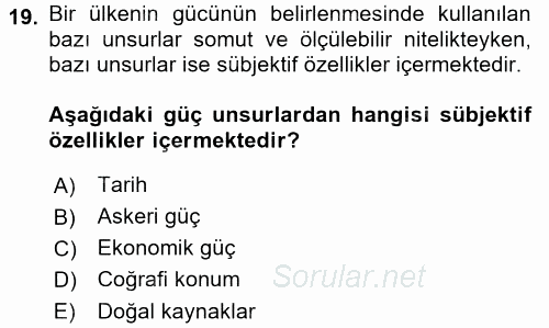 Diş Politika Analizi 2016 - 2017 Dönem Sonu Sınavı 19.Soru