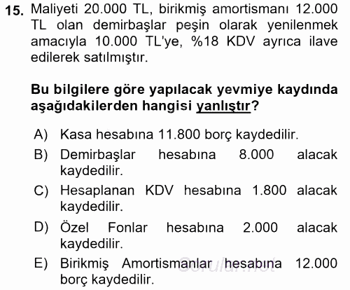 Genel Muhasebe 2017 - 2018 Ara Sınavı 15.Soru