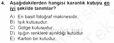Optik Bakış 2013 - 2014 Tek Ders Sınavı 4.Soru