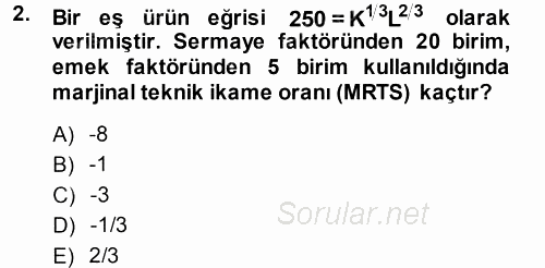 Matematiksel İktisat 2013 - 2014 Ara Sınavı 2.Soru