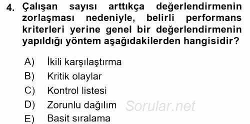 Performans ve Kariyer Yönetimi 2016 - 2017 Dönem Sonu Sınavı 4.Soru