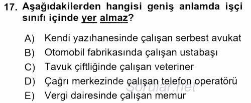 Endüstri İlişkileri 2016 - 2017 Ara Sınavı 17.Soru