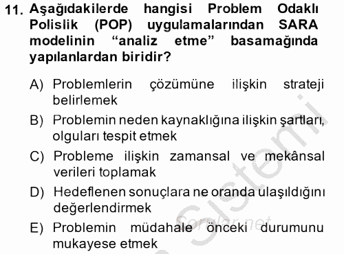 Suç Önleme Modelleri 2014 - 2015 Dönem Sonu Sınavı 11.Soru