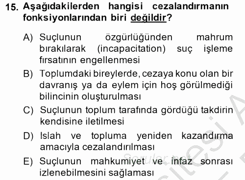 Suç Önleme Modelleri 2014 - 2015 Dönem Sonu Sınavı 15.Soru