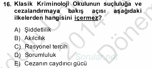 Suç Önleme Modelleri 2014 - 2015 Dönem Sonu Sınavı 16.Soru