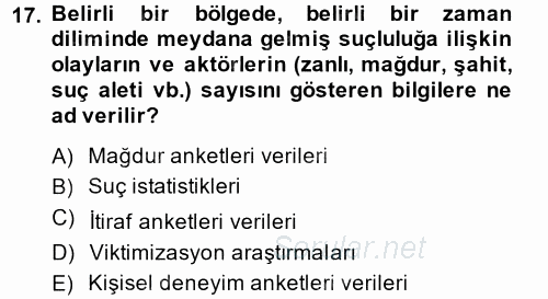 Suç Önleme Modelleri 2014 - 2015 Dönem Sonu Sınavı 17.Soru