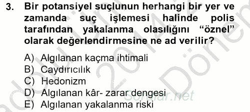 Suç Önleme Modelleri 2014 - 2015 Dönem Sonu Sınavı 3.Soru