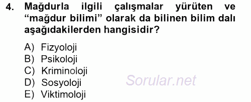 Suç Önleme Modelleri 2014 - 2015 Dönem Sonu Sınavı 4.Soru