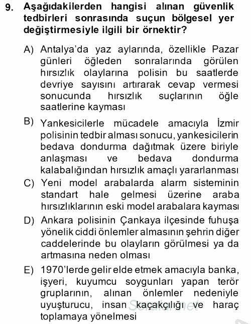 Suç Önleme Modelleri 2014 - 2015 Dönem Sonu Sınavı 9.Soru