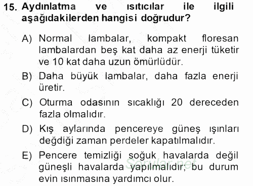Tüketim Bilinci ve Bilinçli Tüketici 2013 - 2014 Dönem Sonu Sınavı 15.Soru