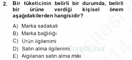 Tüketim Bilinci ve Bilinçli Tüketici 2013 - 2014 Dönem Sonu Sınavı 2.Soru