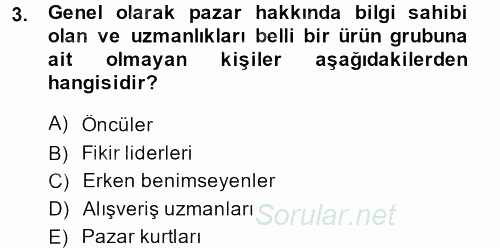 Tüketim Bilinci ve Bilinçli Tüketici 2013 - 2014 Dönem Sonu Sınavı 3.Soru