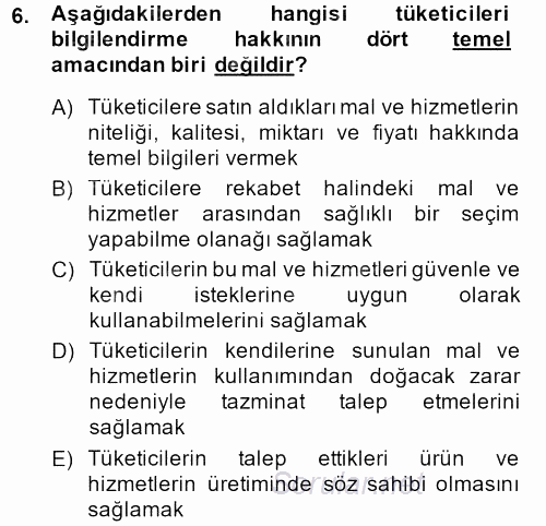 Tüketim Bilinci ve Bilinçli Tüketici 2013 - 2014 Dönem Sonu Sınavı 6.Soru