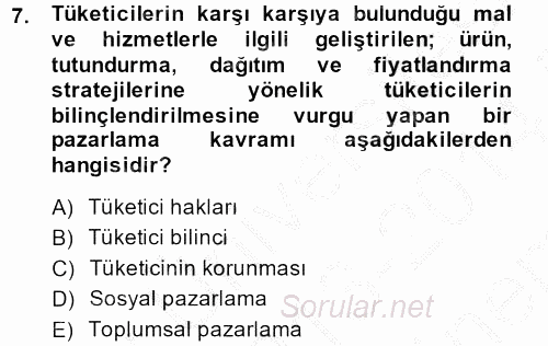 Tüketim Bilinci ve Bilinçli Tüketici 2013 - 2014 Dönem Sonu Sınavı 7.Soru