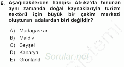 Turizm Coğrafyası 2015 - 2016 Dönem Sonu Sınavı 6.Soru