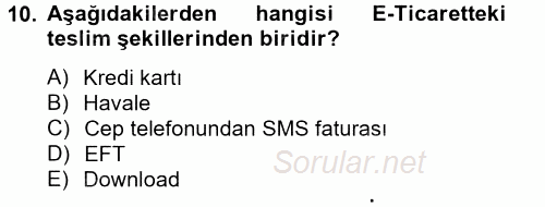 Dış Ticarette Bilgisayar Uygulamaları 2014 - 2015 Ara Sınavı 10.Soru