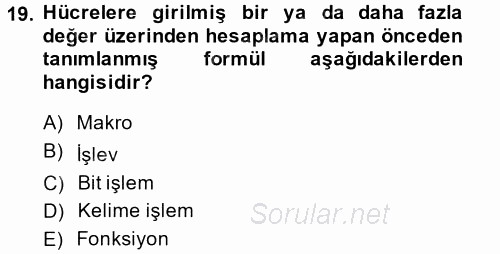 Dış Ticarette Bilgisayar Uygulamaları 2014 - 2015 Ara Sınavı 19.Soru