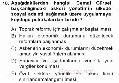 Türkiye Cumhuriyeti Siyasî Tarihi 2013 - 2014 Dönem Sonu Sınavı 10.Soru