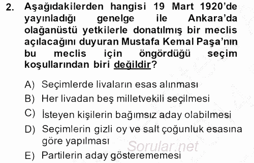 Türkiye Cumhuriyeti Siyasî Tarihi 2013 - 2014 Dönem Sonu Sınavı 2.Soru