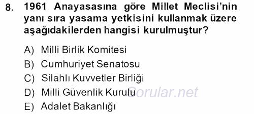 Türkiye Cumhuriyeti Siyasî Tarihi 2013 - 2014 Dönem Sonu Sınavı 8.Soru