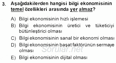 Bilgi Ekonomisi 2014 - 2015 Dönem Sonu Sınavı 3.Soru