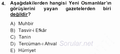 Türkiye´de Demokrasi Ve Parlemento Tarihi 2013 - 2014 Dönem Sonu Sınavı 4.Soru