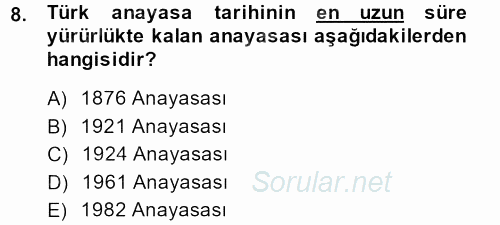 Türkiye´de Demokrasi Ve Parlemento Tarihi 2013 - 2014 Dönem Sonu Sınavı 8.Soru
