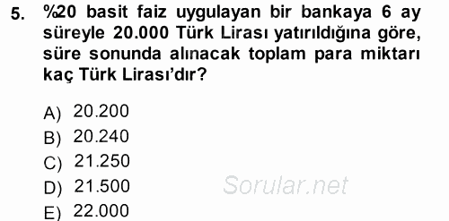 Finansal Yönetim 1 2014 - 2015 Tek Ders Sınavı 5.Soru