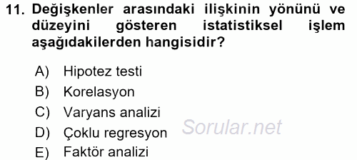 Sosyal Bilimlerde Araştırma Yöntemleri 2016 - 2017 3 Ders Sınavı 11.Soru