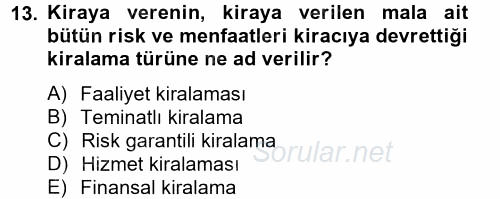 Finansal Kurumlar 2014 - 2015 Tek Ders Sınavı 13.Soru