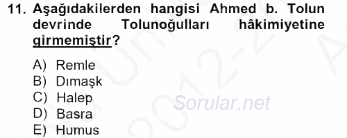 İslam Tarihi ve Medeniyeti 2 2012 - 2013 Ara Sınavı 11.Soru