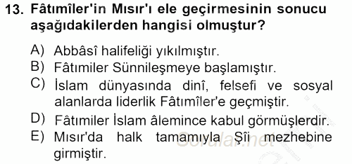 İslam Tarihi ve Medeniyeti 2 2012 - 2013 Ara Sınavı 13.Soru