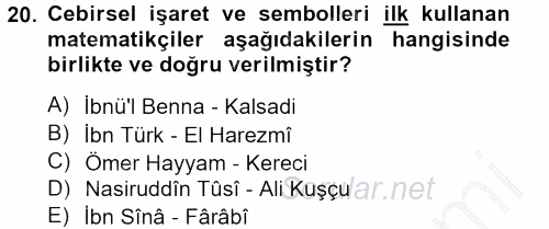 İslam Tarihi ve Medeniyeti 2 2012 - 2013 Ara Sınavı 20.Soru