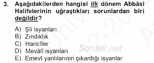 İslam Tarihi ve Medeniyeti 2 2012 - 2013 Ara Sınavı 3.Soru
