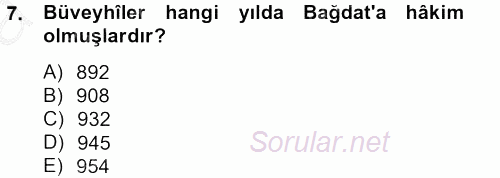 İslam Tarihi ve Medeniyeti 2 2012 - 2013 Ara Sınavı 7.Soru