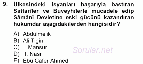 İslam Tarihi ve Medeniyeti 2 2012 - 2013 Ara Sınavı 9.Soru