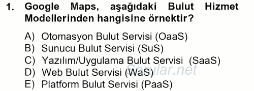 Temel Bilgi Teknolojileri 2 2012 - 2013 Dönem Sonu Sınavı 1.Soru