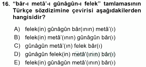 Osmanlı Türkçesi Grameri 2 2016 - 2017 Ara Sınavı 16.Soru