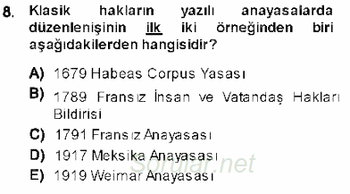 Temel İnsan Hakları Bilgisi 1 2013 - 2014 Dönem Sonu Sınavı 8.Soru