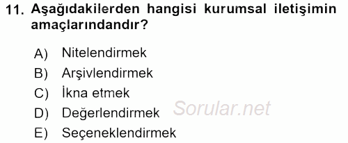 Kurumsal İletişim 2016 - 2017 Ara Sınavı 11.Soru