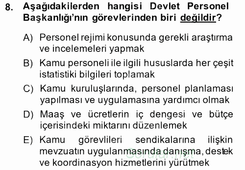 Kamu Personel Hukuku 2014 - 2015 Ara Sınavı 8.Soru