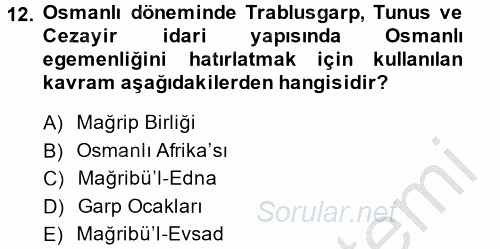 Modern Ortadoğu Tarihi 2014 - 2015 Dönem Sonu Sınavı 12.Soru