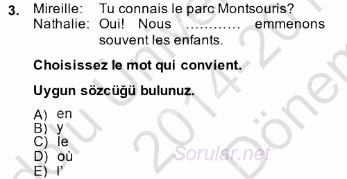 Fransızca 2 2014 - 2015 Dönem Sonu Sınavı 3.Soru