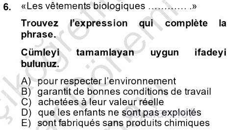 Fransızca 2 2014 - 2015 Dönem Sonu Sınavı 6.Soru