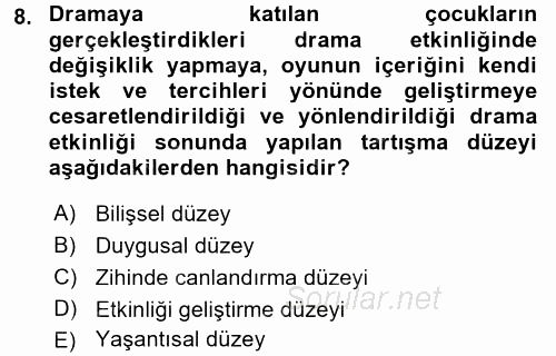 Okulöncesinde Drama 2016 - 2017 3 Ders Sınavı 8.Soru