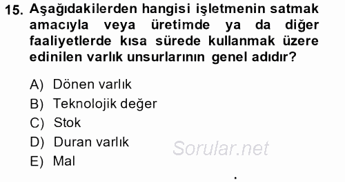 Ön Muhasebe Yazılımları Ve Kullanımı 2014 - 2015 Ara Sınavı 15.Soru