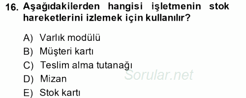 Ön Muhasebe Yazılımları Ve Kullanımı 2014 - 2015 Ara Sınavı 16.Soru