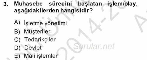 Ön Muhasebe Yazılımları Ve Kullanımı 2014 - 2015 Ara Sınavı 3.Soru