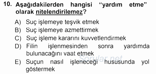 Ceza Hukukuna Giriş 2012 - 2013 Dönem Sonu Sınavı 10.Soru